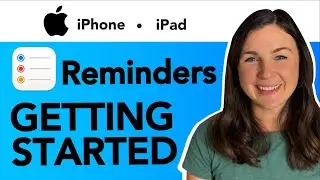 Getting Started in the Reminders App on your iPhone or iPad