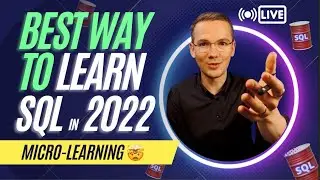 🛢 How to Learn SQL in 2022?!  ABSOLUTELY BEST METHOD 🤯 MICRO-LEARNING