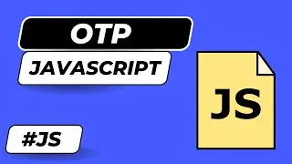 otp in javascript - generate otp in javascript - otp verification in javascript - #lazzycodetech