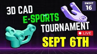 3DCAD esports TOURNAMENT - OCT 4th - Round of 16 - CAD vs CAD