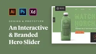 Design a Branded Hero Slider with Adobe Photoshop, Illustrator and XD