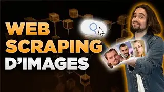 Récupérer des images avec le Web Scraping - Deep Fake partie 2