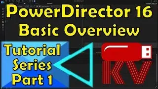 Getting Familiar with PowerDirector (Absolute Beginner) | PowerDirector 16 Tutorial - Part 1