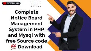 Complete School Notice Board Management System in PHP and Mysql with free Source code 💯 Download 🔥💪