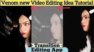 Venom new video editing Idea tutorial | black background | smooth transition, viral reels instagram