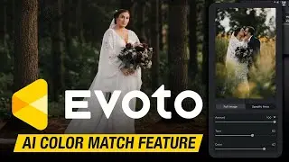 Evoto AI Color Match is reinventing the way we edit photos! MUST SEE!