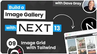 Build an Image Gallery with Next.js 13 #9 - Image Grid with Tailwind