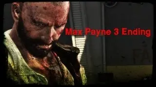 Max Payne 3 Ending