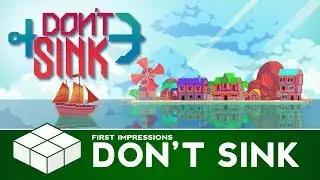 Don't Sink | PC Gameplay & First Impressions