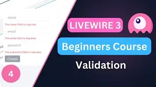 Validation | Laravel Livewire 3 Course for Beginners EP4