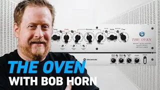 Multi-Grammy Winner Bob Horn Demos THE OVEN | Plugin Alliance