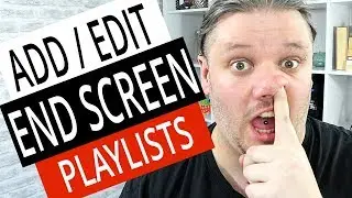 How To Add End Screen on YouTube Videos - Playlist Tutorial
