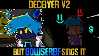 DECEIVER V2 but 8owserBF sings it! | Identity Fraud/Deceiver V2 Cover