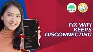 How To Fix WiFi Keeps Disconnecting Issue on Any Android