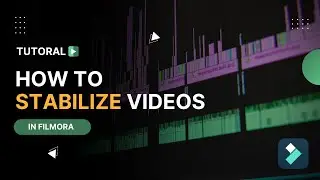 How To Stabilize A Video Using Filmora | Fix Shaky Video