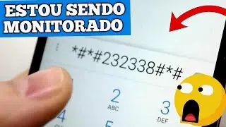 Como saber se meu celular esta sendo MONITORADO