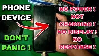 HOW TO FIX ANDROID PHONE DEVICE NO RESPONSE | NO POWERING NOT CHARGING NO DISPLAY NO VIBRATE