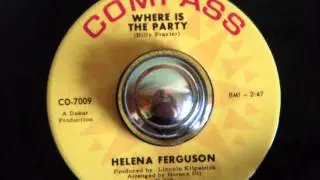 HELENA FERGUSON -  WHERE IS THE PARTY