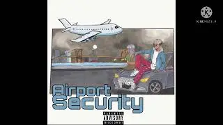 “AIRPORT SECURITY”￼