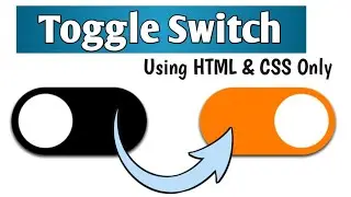 Animated Toggle Switch With Only HTML & CSS | CSS On Off Button Hindi Tutorial