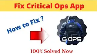 How to Fix Critical Ops App Not Working Problem Android & Ios-Not Open Problem Solved | AllTechapple