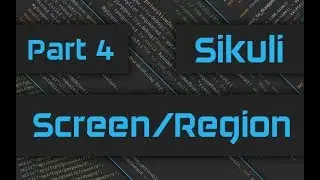 Sikuli Screen & Region [Java + Python]