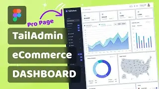 Designing TailAdmin eCommerce Dashboard  in Figma | Pro Page | Online Store Admin Panel Tutorial