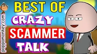 Best of CRAZY Scammer Talk