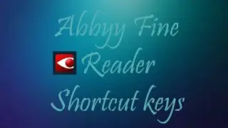 Abbyy Fine Reader Shortcut Keys