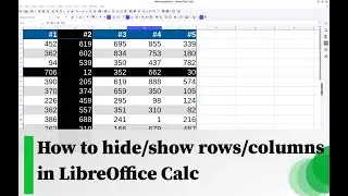 How to hide/show rows/columns in LibreOffice Calc