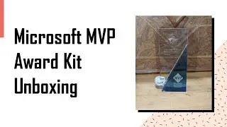 Microsoft MVP Award Kit Unboxing