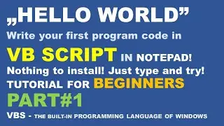 ▶ VBS Tutorial for beginners 📖 PART#1 - Write your 📜 VB Script „HELLO WORLD” code in minutes!