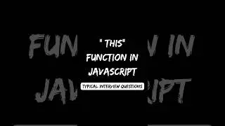 THIS keyword in JavaScript | JavaScript Interview Questions | Rethinkingui |