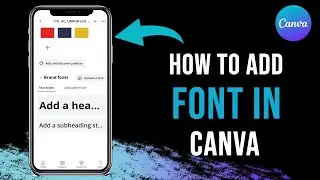 How To Add Fonts In Canva: A Comprehensive Guide To Adding Custom Fonts