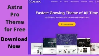 Astra Pro Theme For Wordpress for freee....