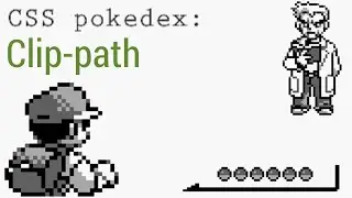 Clip path - CSS Pokedex