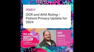 OCR and AHA Ruling – Patient Privacy Update for 2024