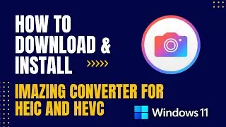 How to Download and Install iMazing Converter for HEIC and HEVC For Windows