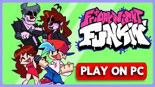 How to Get and Play Friday Night Funkin on PC (2024)