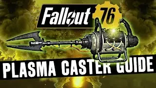 Fallout 76 - The Plasma Caster YOU NEED TO TRY!!!