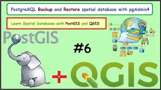 PostgreSQL Backup and Restore Spatial Database with PGAdmin4 | Part 6  | 