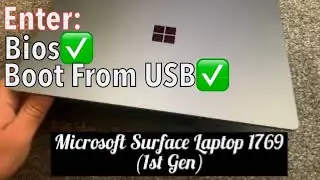 Microsoft Surface Laptop 1769 (1st Gen) - How To Enter BIOS Settings &  Boot From USB