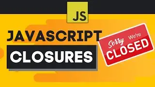 JavaScript Closures Explained Simply