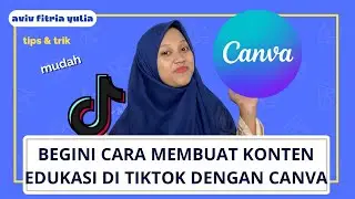 CARA MEMBUAT VIDEO INTERAKTIF DI TIKTOK DENGAN CANVA // PEMULA CANVA