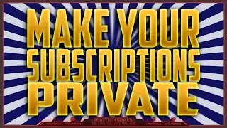 How to Make Your Subscribtions/Liked Videos/Saved Playlists Private In Youtube