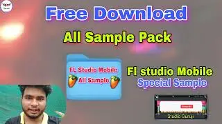 New Dj Mixing All Sample Pack || Free Download Fl Studio Mobile_Sample Pack