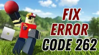 How to Fix an Error Code 262 in Roblox | ROBLOX Tutorial (2024)