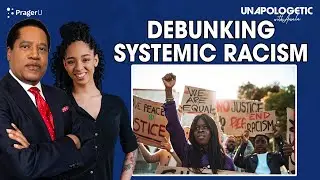 Debunking 3 Major Myths Of Systemic Racism In America w/ Larry Elder