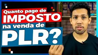 QUANTO PAGO DE IMPOSTO NA VENDA DE PLR NO MARKETING DIGITAL?