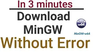 How to Download mingw 2022 | Install mingw without error | Mingw | Compiler for c++ | Programming